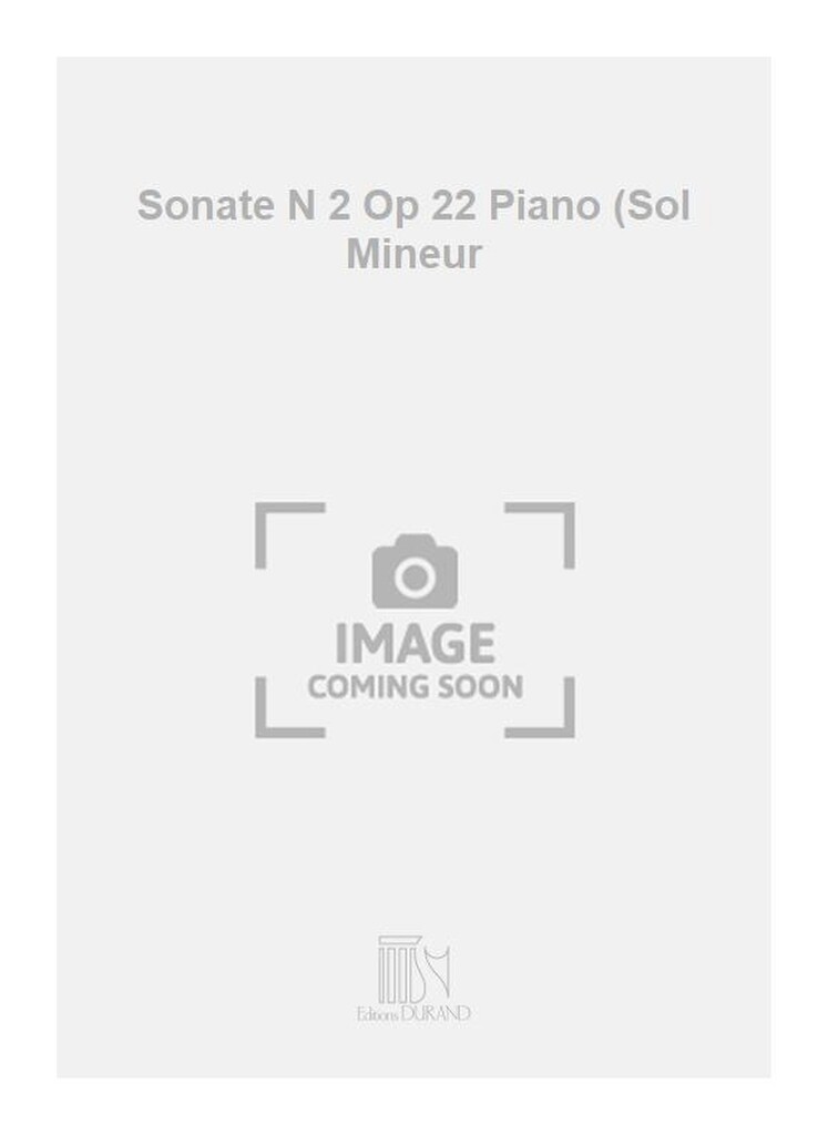Sonate N 2 Op 22 Piano (Sol Mineur